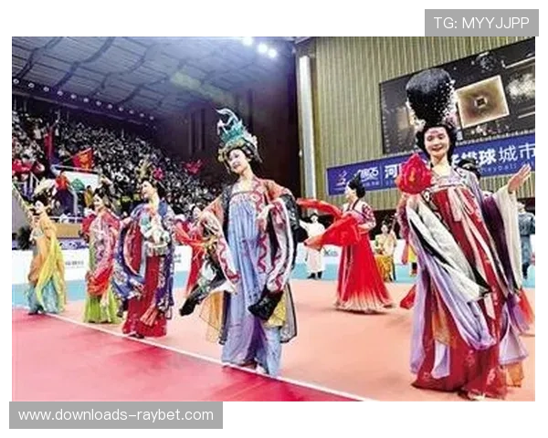 河南女排联赛文旅演出亮相，唐宫小姐姐汉服斗舞暖场